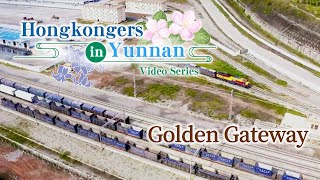 quotHongkongers in Yunnanquot video series  EP7 Golden Gateway [upl. by Isahella]