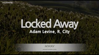 Adam Levine R CityLocked Away Karaoke Version [upl. by Noimad]