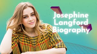 Josephine Langford Biography Rise to Stardom Family amp Personal Life [upl. by Dittman]