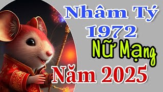 xem Nhâm Tý 1972 Nữ Mạng Năm 2025 Gặp Hạn Huỳnh Tuyền Nên Giữ Mình Giữ Miệng [upl. by Ydiarf]