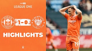 Highlights  Wigan Athletic v Blackpool [upl. by Adda711]