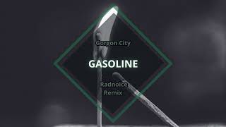 Gorgon City  Gasoline Radnoice Remix [upl. by Icrad]