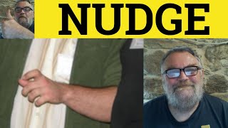 🔵 Nudge Meaning  Nudge Examples  Nudge Definition  Nudge Nudge Wink Wink [upl. by Tenner]