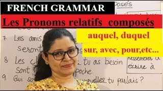 Les Pronoms relatifs composés  auquel duquel sur avec pour etc [upl. by Forward]