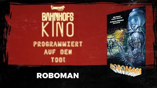 Mediabook Trailer 2021 💪 Robowar  Roboman 😎🧨🦈 Cinestrange Extreme im Bahnhofskino [upl. by Declan]