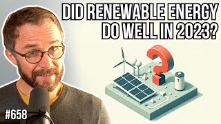 Reviewing Renewable Energy in 2023  Cleantech Podcasters Roundtable [upl. by Hewett]