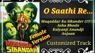 O Saathi Re  Female Version  Asha Bhosle  Best Karaoke [upl. by Carie]