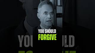 You Should Forgive 🙏 Jordan Peterson motivation [upl. by Naud]