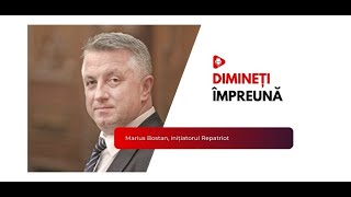 Marius Bostan inițiatorul Repatriot la Dimineți Împreună [upl. by Balliett959]