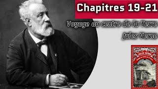 Jules Verne Voyage au centre de la Terre Chapitres 1921  LECTURE [upl. by Barfuss785]