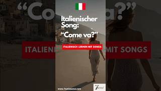 quotWie gehtsquot auf Italienisch  🎶🇮🇹 Italienisch lernen mit Musik 🇮🇹🎶 [upl. by Susana]