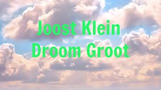 Joost Klein  Droom Groot English  Dutch Lyrics [upl. by Am]