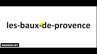 How To Pronounce French Wine  les baux de provence [upl. by Sal]