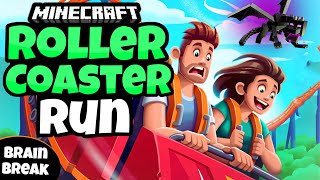 💎 Roller Coaster Run 2 🎢  Minecraft  Brain Break  MiniGames  GoNoodle Inspired [upl. by Moon]