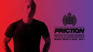 DJ Friction  Ministry Of Sound Presents Mixed  Drum amp Bass  MIX 1 [upl. by Ainaj211]