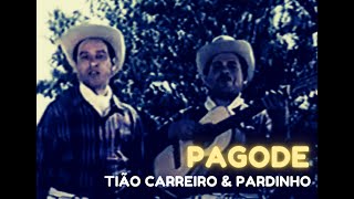 Tião Carreiro amp Pardinho  Pagode [upl. by Itsyrk]