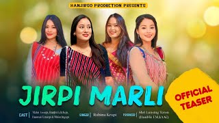 Jirpi Marli promo video RupjiliMalinHunmiliMalin Hanjirso production music [upl. by Aicinet]