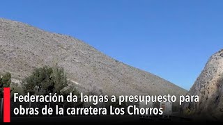 Federación da largas a presupuesto para obras de la carretera Los Chorros [upl. by Edyaj]