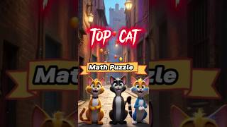 Top Cat Math Challenge How Many Fish Per Cat [upl. by Eilerua976]