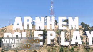 quotVinewood Bord  Arnhem Roleplayquot  GTA V Cinematic [upl. by Naujal]