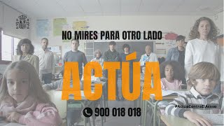 ActúaContraElAcoso  Día Internacional contra la Violencia y el Acoso Escolar [upl. by Lustig209]