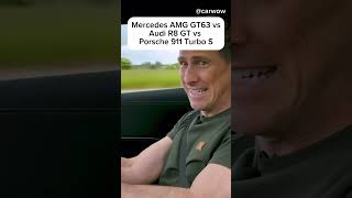 Mercedes AMG GT63 vs Audi R8 GT vs Porsche 911 Turbo s [upl. by Beall]