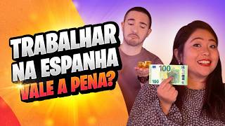 QUANTO um BRASILEIRO GANHA para TRABALHAR na ESPANHA [upl. by Oika]