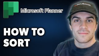 How to Sort in Microsoft Planner Full 2024 Guide [upl. by Weibel]