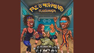 Faz o Movimento Flexionada  Baile do Jaca Remix [upl. by Randal]