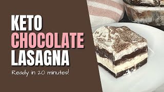 Keto Chocolate Lasagna Dessert Recipe Ready in 20Mintues [upl. by Thorstein]