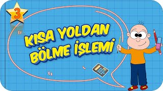 3 Sınıf Matematik Kısa Yoldan Bölme İşlemi 2022 [upl. by Dorsman419]