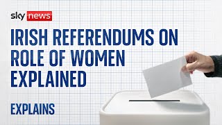 Irish Referendums on family and womens duties explained [upl. by Ham]