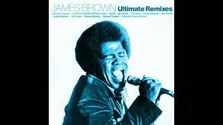 James Brown  Get On The Good Foot Mr Drunk mix cut edit [upl. by Fanchon]