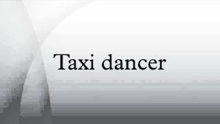 Taxi dancer [upl. by Elletnahs664]