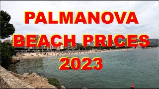 Prices of Sunbeds parasols etc on Palmanova Beach  Price List 2023 [upl. by Elehcir]