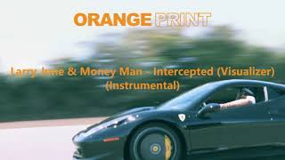 Larry June amp Money Man  Intercepted Instrumental [upl. by Inahet]