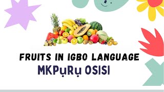 Fruits in igbo language for beginners [upl. by Shumway933]