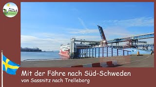 Mit der Fähre nach Südschweden – von Sassnitz nach Trelleborg [upl. by Ramedlaw104]