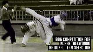 1996 Competition for Korea Taekwondo National Team Selection [upl. by Lamont674]