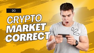 How Long Do Crypto Market Corrections [upl. by Max548]