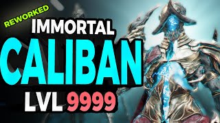 Immortal Caliban Build for Level 9999  Reworked Warframe [upl. by Lemak]