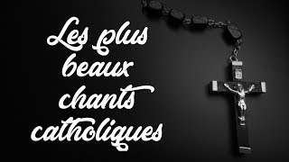 TOP 5 Chants Catholiques [upl. by Nosydam]