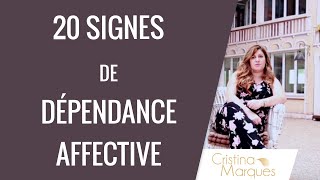 20 Signes de dépendance affective [upl. by Otrevogir673]