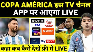 Copa América 2024 Live Mobile App amp Tv Channels  How to Watch live Copa América In India [upl. by Nevs802]