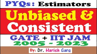 PYQs on Unbiased amp Consistent Estimator  GATE and IIT JAM 2005 to 2023  Short Cut Tricks [upl. by Amado]