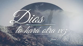 DIOS LO HARÁ OTRA VEZ [upl. by Jann444]