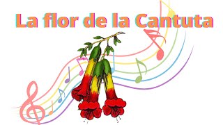 La flor de la cantutaLa maestra que canta [upl. by Theurich]