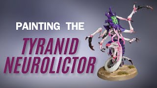 Painting a Tyranid Neurolictor Warhammer 40k [upl. by Allrud359]