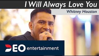 I Will Always Love You  Whitney Houston at Balai Samudera  Cover By JUDIKA ft Deo Entertainment [upl. by Ahsea]