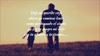 Vicente Fernandez  Mi Viejo con letra [upl. by Naleag931]